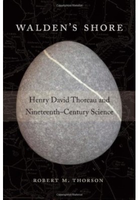 Walden's shore : Henry David Thoreau and nineteenth-century science