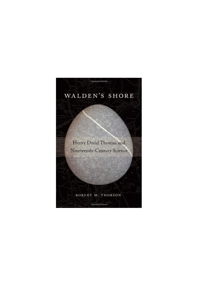 Walden's shore : Henry David Thoreau and nineteenth-century science