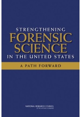 Strengthening Forensic Science in the United States
