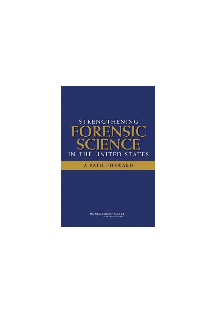 Strengthening Forensic Science in the United States