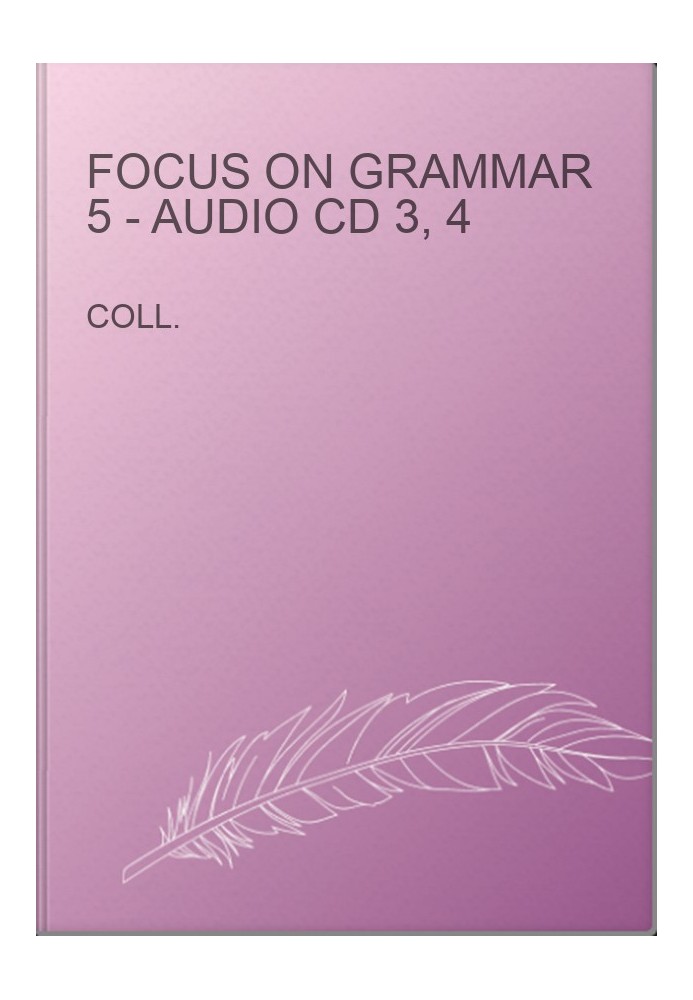 Focus on Grammar 5 - Audio CD 3, 4
