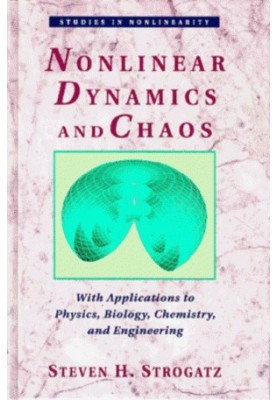 Nonlinear Dynamics and Chaos: With Applications to Physics, Biology, Chemistry, and Engineering