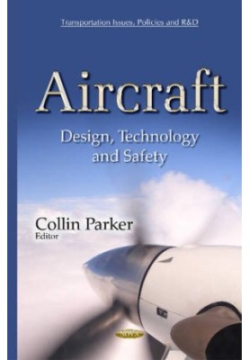 Aircraft : design, technology and safety