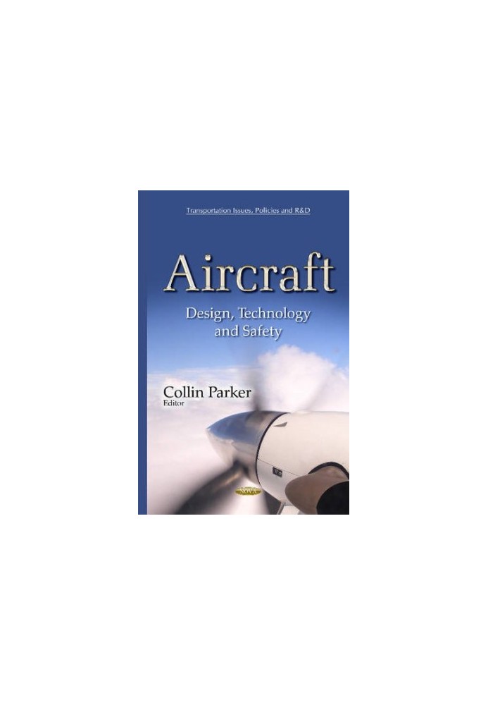 Aircraft : design, technology and safety