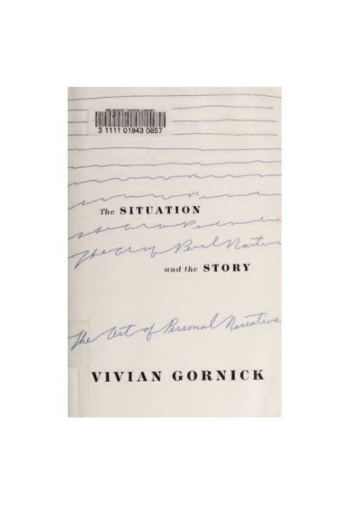 The situation and the story: The art of personal narrative