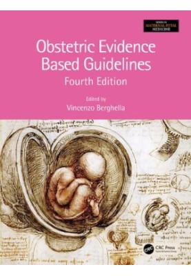 Obstetric Evidence Based Guidelines, 4th Edition