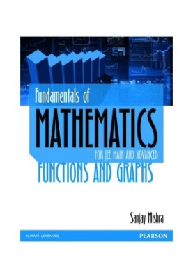 Fundamentals of Mathematics: Functions and Graphs