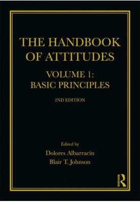 The Handbook of Attitudes, Volume 1: Basic Principles