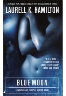 Blue Moon (Anita Blake, Vampire Hunter, 08)