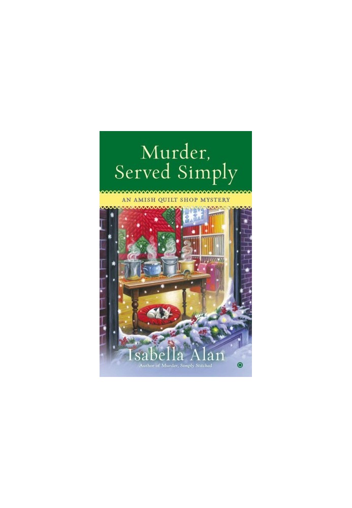 [Amish Quilt Shop Mystery 03] • Murder, Served Simply