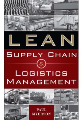 Lean Supply Chain and Logistics Management