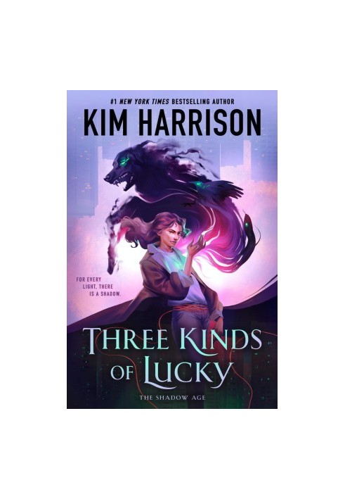 The Shadow Age 1 - Three Kinds of Lucky