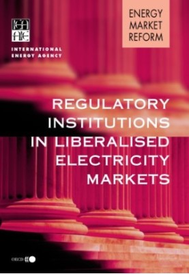Regulatory Institutions in Liberalised Electricity Markets.