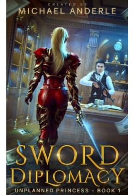 Unplanned Princess 01.0 - Sword Diplomacy