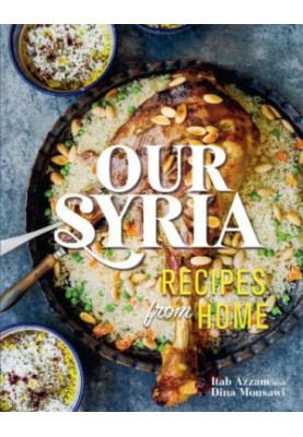 Our Syria: recipes from home