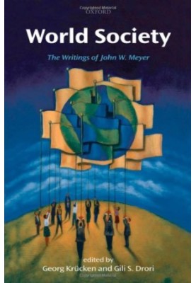 World society : the writings of John W. Meyer