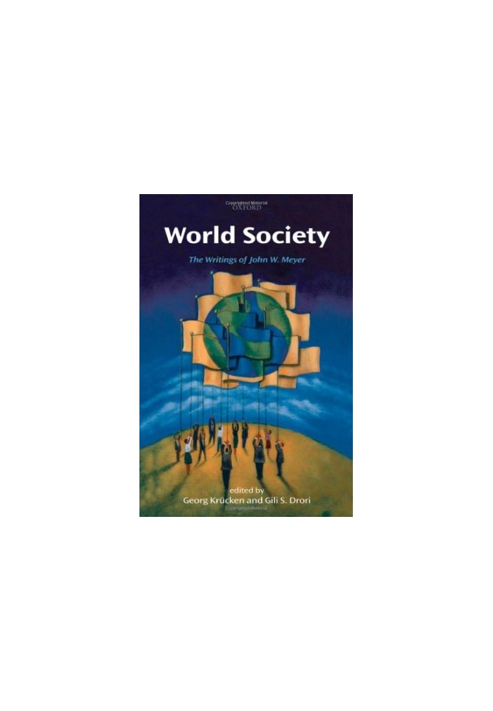 World society : the writings of John W. Meyer