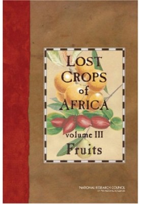 Lost Crops of Africa.
