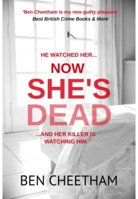 Now She's Dead: A psychological suspense thriller that unwinds in dizzying spirals