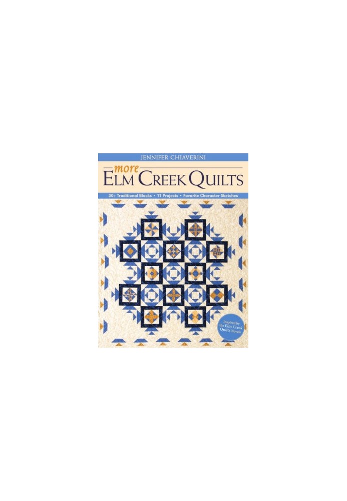 More Elm Creek Quilts