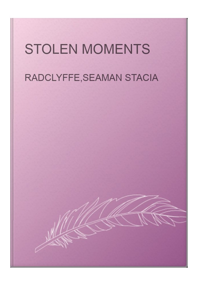 Stolen Moments