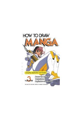 How to Draw Manga Vol. 3 - Compiling Application and Practice
