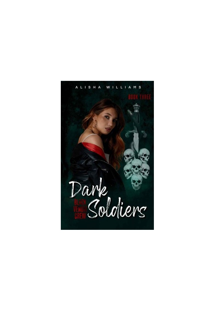 Dark Soldiers (Black Venom Crew Book 3)