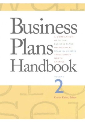 Business Plans Handbook A Compilation Of Actual Business Plans Developed By Small Businesses