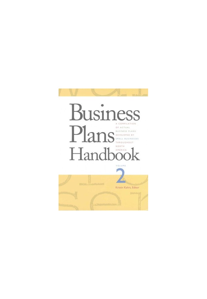 Business Plans Handbook A Compilation Of Actual Business Plans Developed By Small Businesses