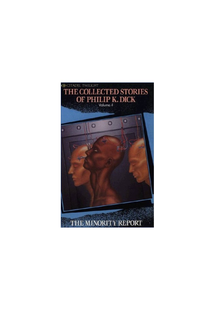 The Collected Stories of Philip K. Dick, Volume 4