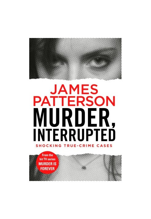 Murder, Interrupted (Discovery's Murder is Forever, 01)