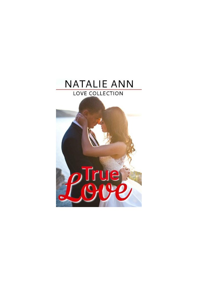 [Love Collection 02] • True Love