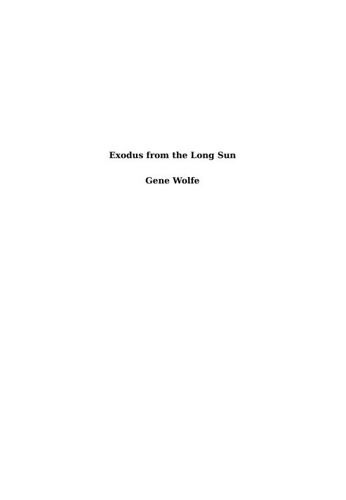 Exodus from the Long Sun
