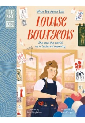 DK The Met — Louise Bourgeois : She Saw the World as a Textured Tapestry