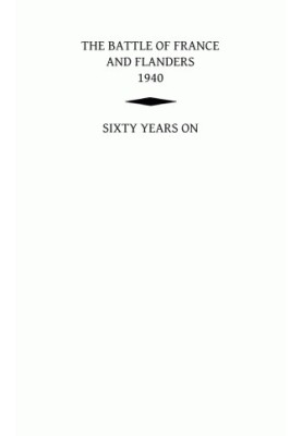 The Battle for France & Flanders: Sixty Years On