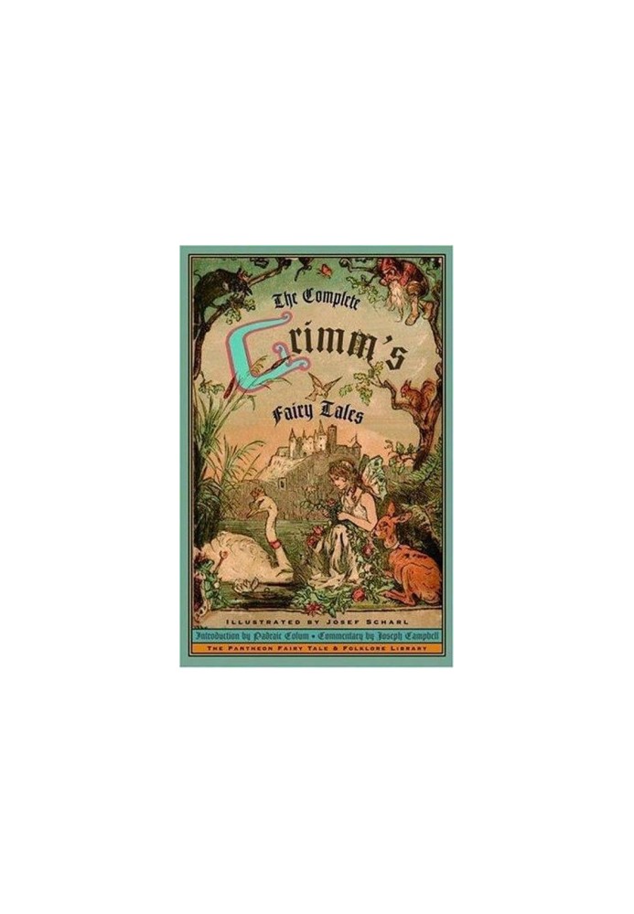 The Complete Grimm's Fairy Tales