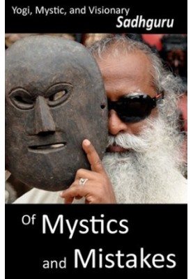 Of Mystics and Mistakes: A Journey Beyond Space and Time