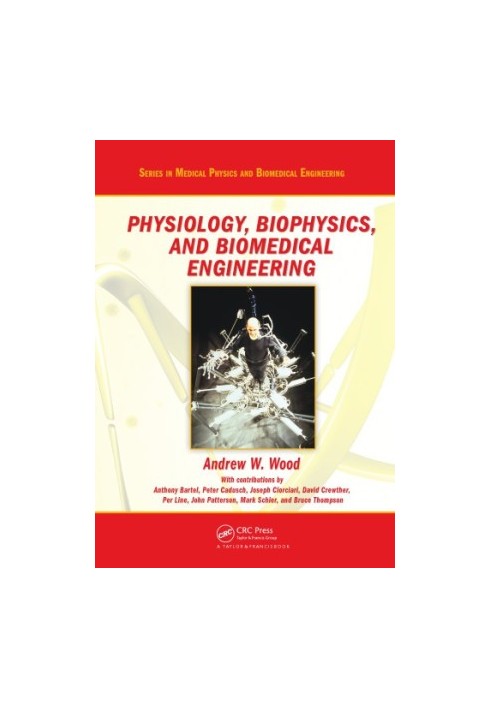 Physiology, Biophysics, and Biomedical Engineering