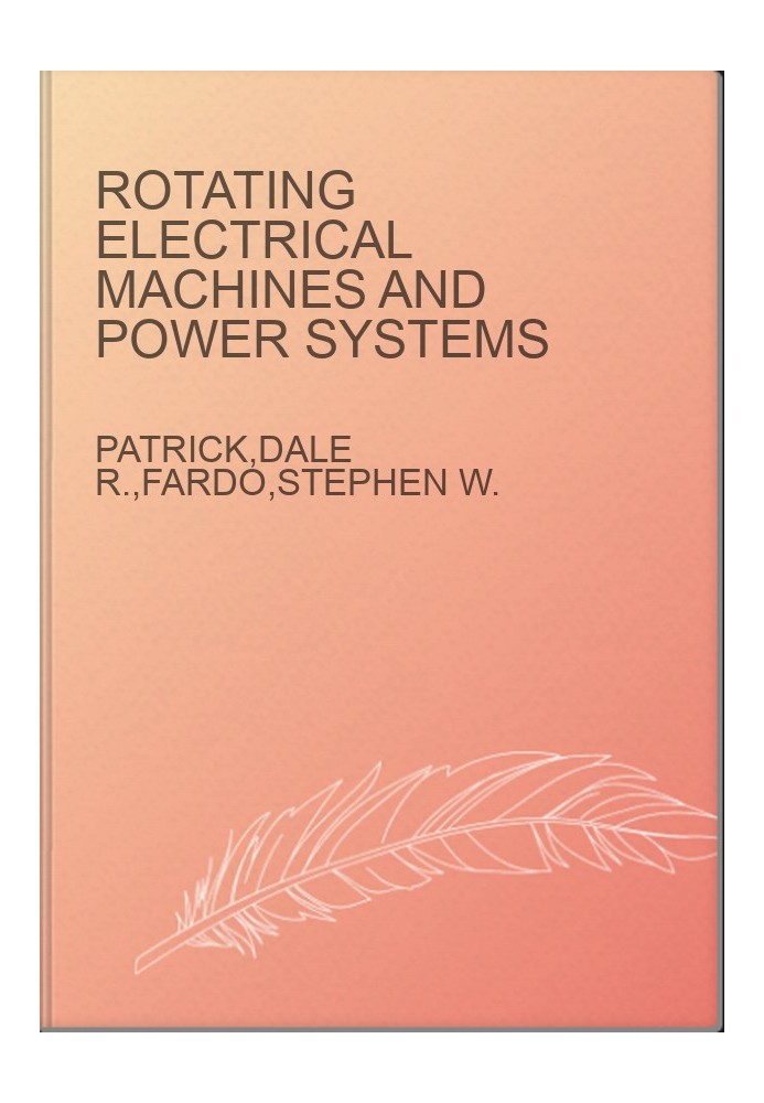 Rotating Electrical Machines and Power Systems