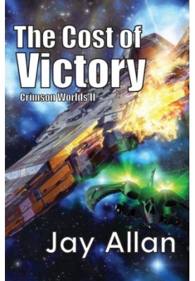 The Cost of Victory - Crimson Worlds 02
