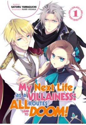 My Next Life as a Villainess: All Routes Lead to Doom!, Volume 1