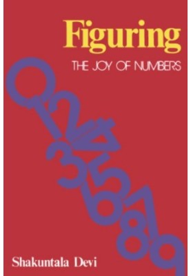 Figuring. The Joy of Numbers