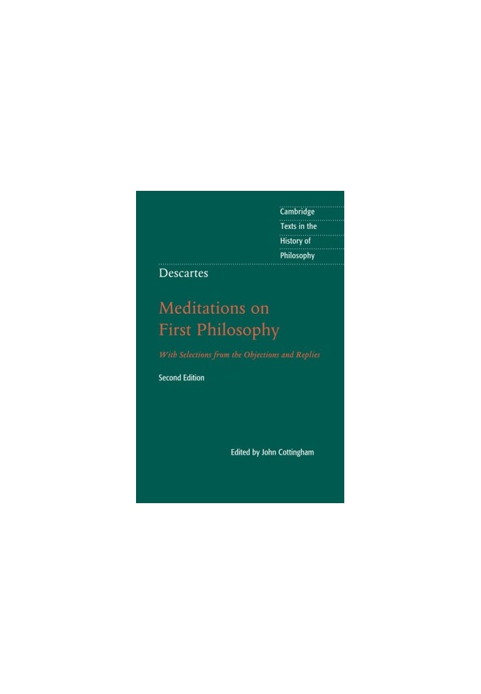 Descartes: Meditations on First Philosophy