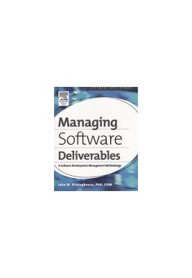 Managing Software Deliverables. A Software Development Management Methodology