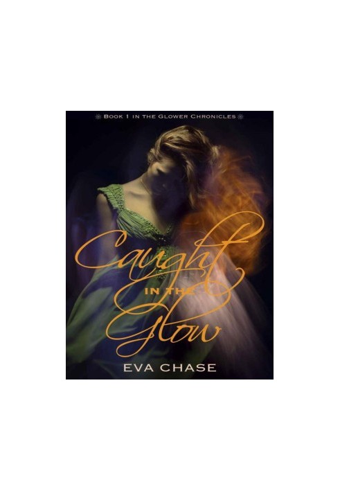 Caught in the Glow (Demons of Fame 1)