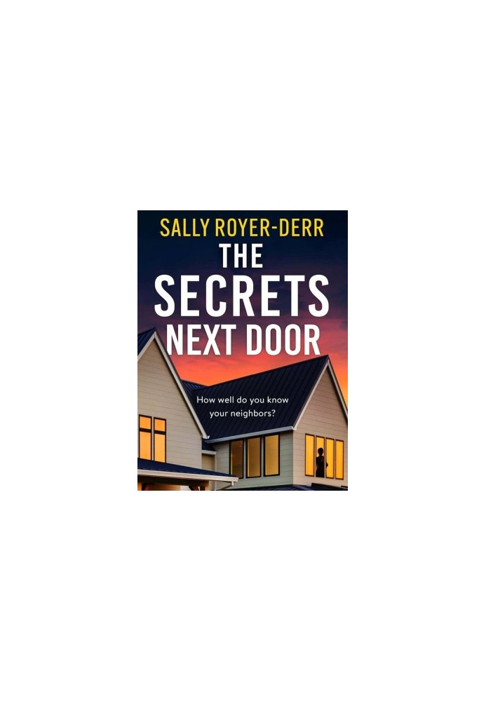 The Secrets Next Door