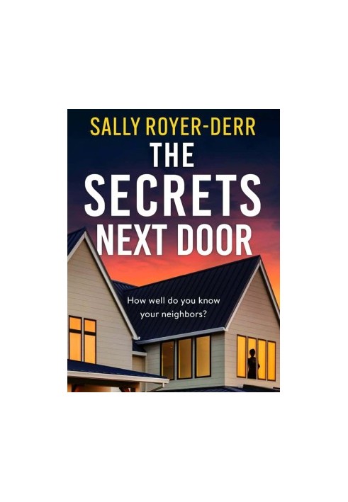 The Secrets Next Door