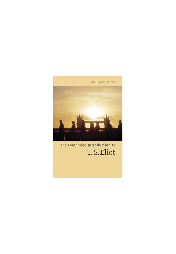 The Cambridge introduction to T.S. Eliot