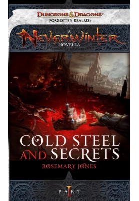 Secrets and Cold Steel