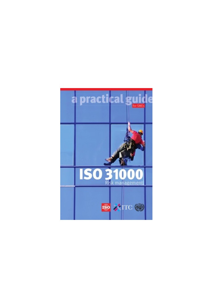ISO31000: risk management: a practical guide for SMEs